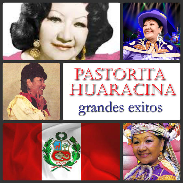 Pastorita Huaracina - Grandes Exitos