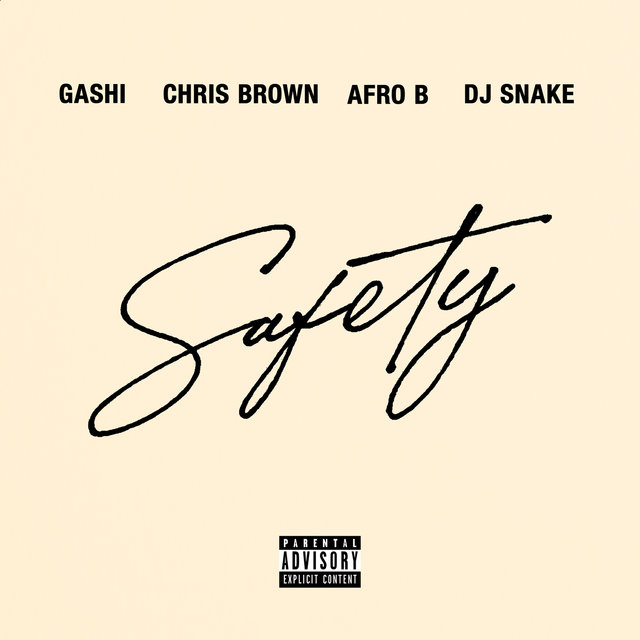 Safety 2020 (feat. Chris Brown, Afro B & DJ Snake)