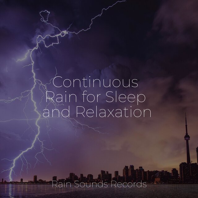 Continuous Rain for Sleep and Relaxation