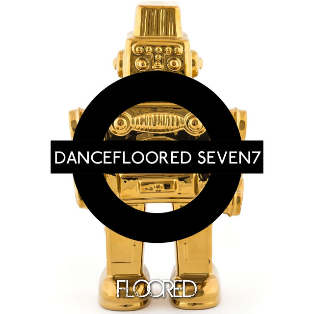 Dancefloored Seven7