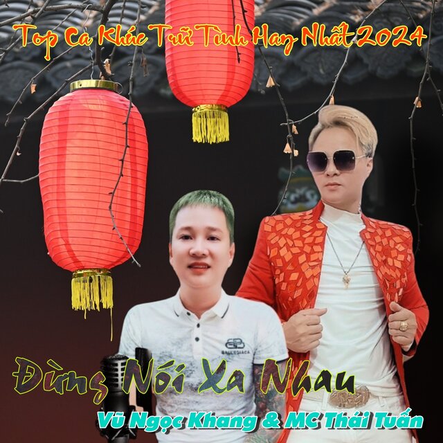 Top Những Ca Khúc Trữ Tình Hay Nhất 2024 Đừng Nói Xa Nhau