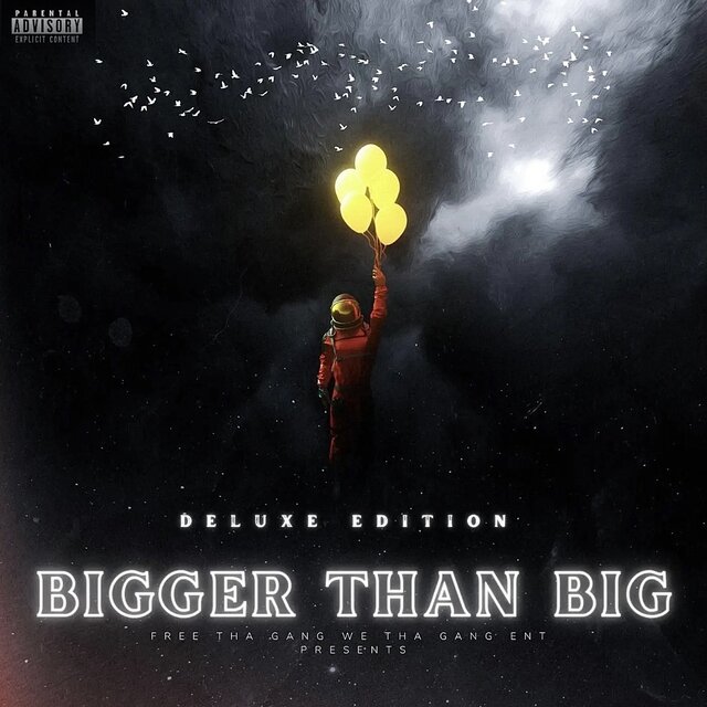 BIGGER THAN BIG (DELUXE EDITION)