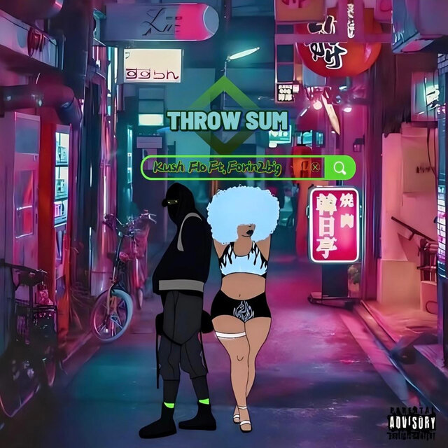 Throw Sum (feat. Forin2big)