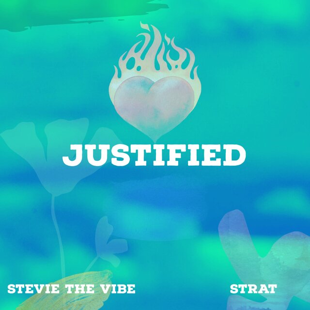 Justified (feat. Strat)