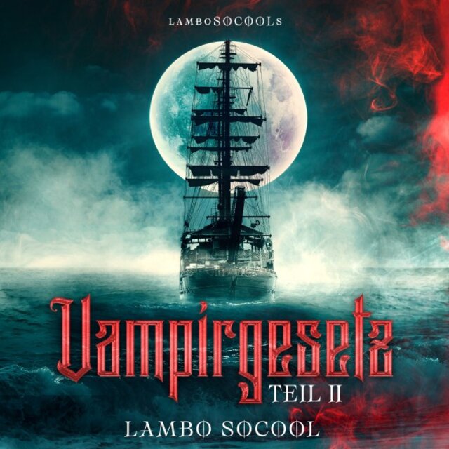 Lambosocools Vampirgesetz Teil II (Fesselnder Gerichtsthriller trifft auf klassischen Vampir-Horror)