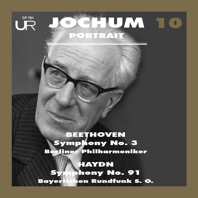 Jochum conducts Haydn & Beethoven: Symphonies (Remastered in 2025)