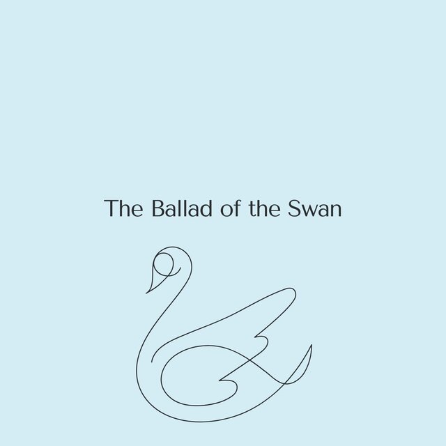 The Ballad of the Swan