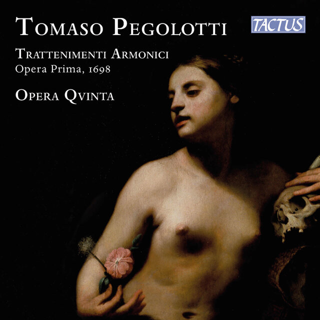 Pegolotti: Trattenimenti armonici da camera , Op. 1, 1698