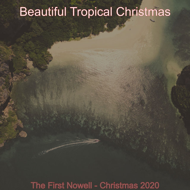 The First Nowell - Christmas 2020