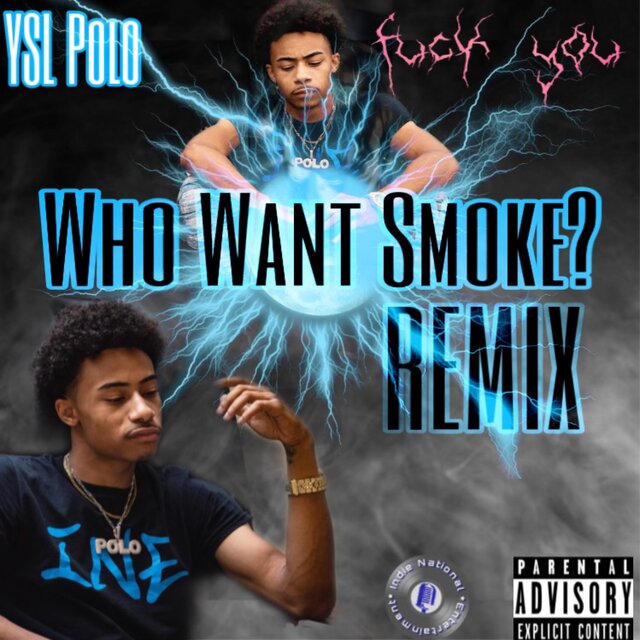 Who Want Smoke? (REMIX)