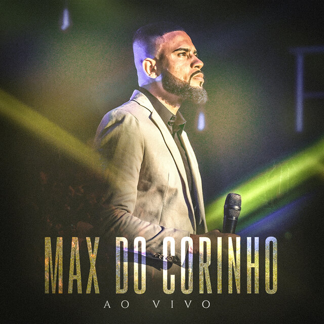 Max do Corinho (Ao Vivo)