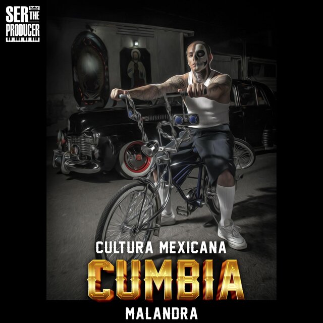 Cultura Mexicana Cumbia Malandra