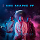 Cover art for album We Made It by Mi Casa