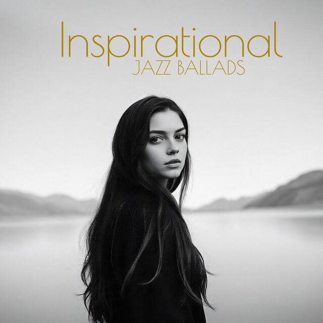 Inspirational Jazz Ballads