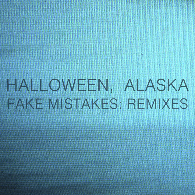 Fake Mistakes: Remixes