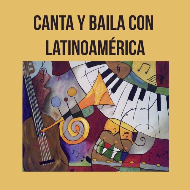 Canta y Baila con Latinoamérica