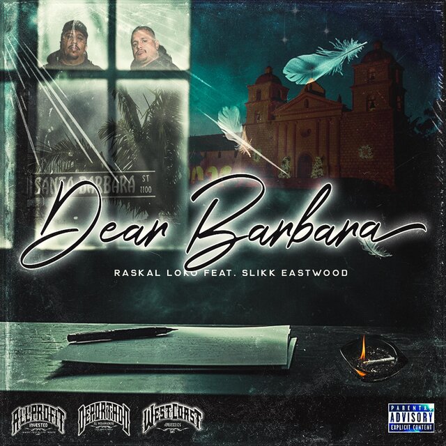 Dear Barbara (feat. Slikk Eastwood)