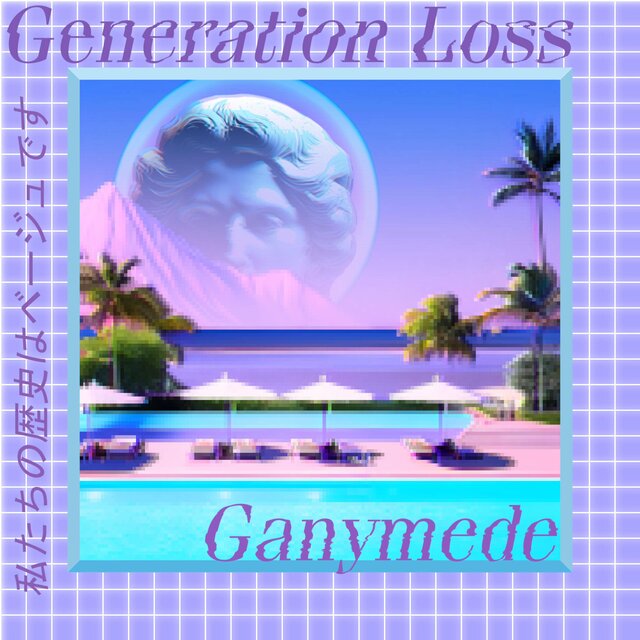 Generation Loss