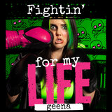 Fightin' For My Life