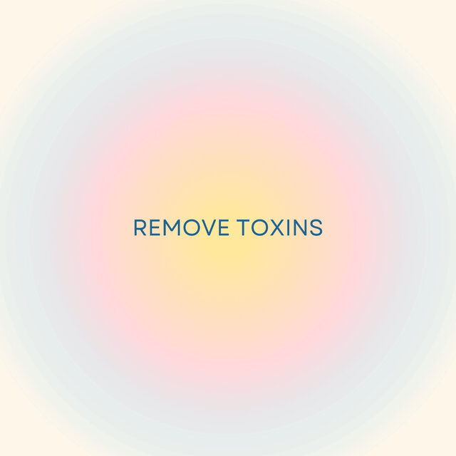 Remove Toxins