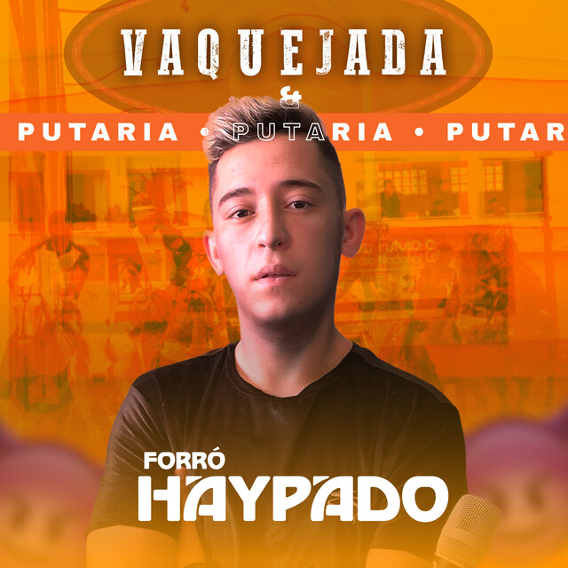 Vaquejada e Putaria