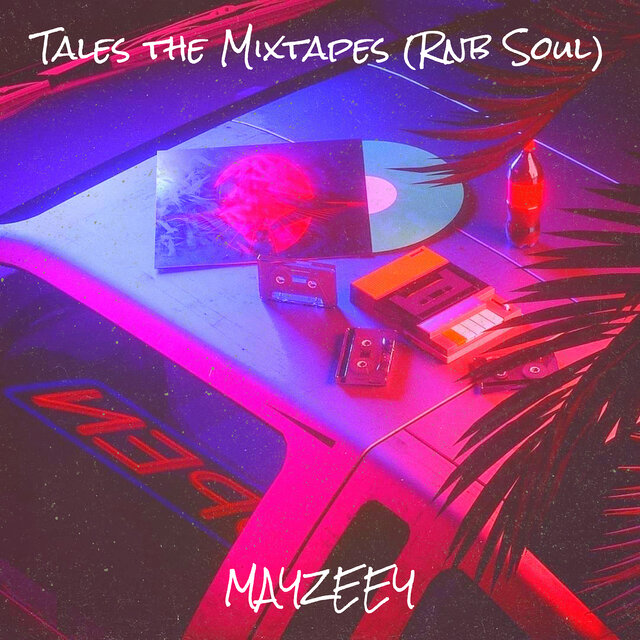 Tales the Mixtapes (Rnb Soul)