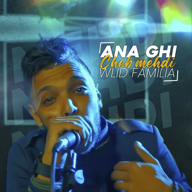 Ana Ghi Wlid Familia