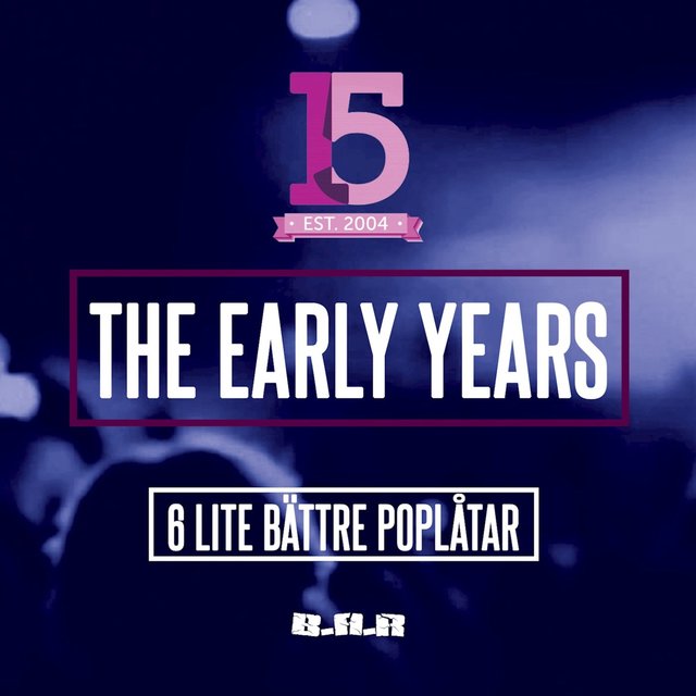 The Early Years