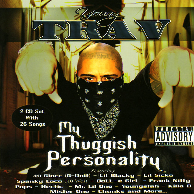 My Thuggish Personality By Young Trav On Tidal tidal