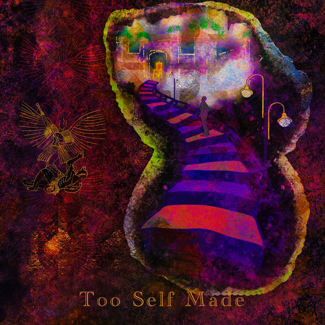 Too Self Made