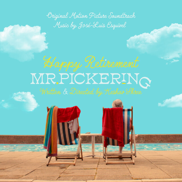 Happy Retirement Mr Pickering (Original Motion Picture Soundtrack)