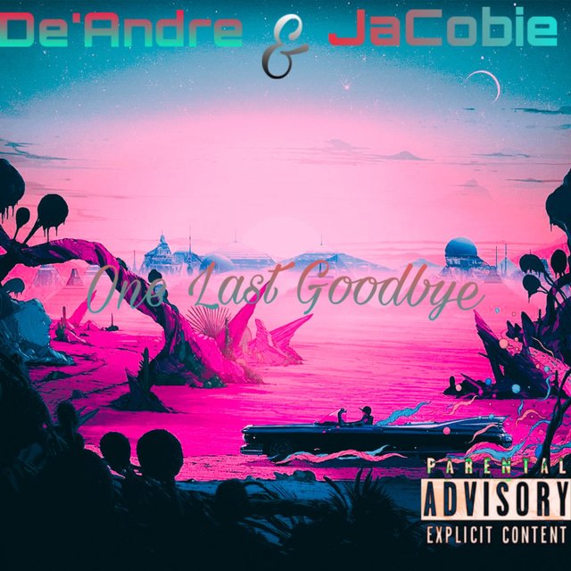 One Last Goodbye (feat. JaCobie)