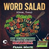 Word Salad (feat. Frank White) (One, Two)
