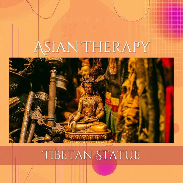 Asian Therapy: Tibetan Statue