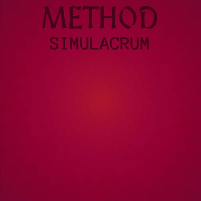 Method Simulacrum by Various Artists on TIDAL
