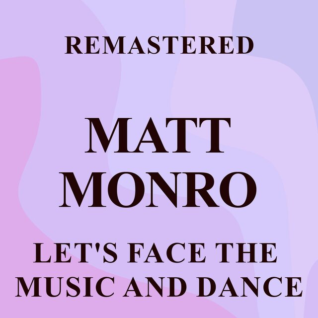 Let's Face the Music and Dance (Remastered)