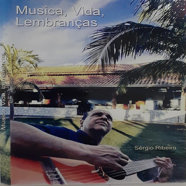 Música, Vida, Lembranças
