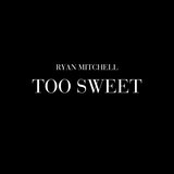 Too Sweet