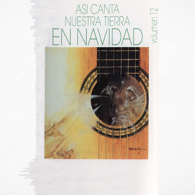 Así Canta Nuestra Tierra en Navidad Vol. 12
