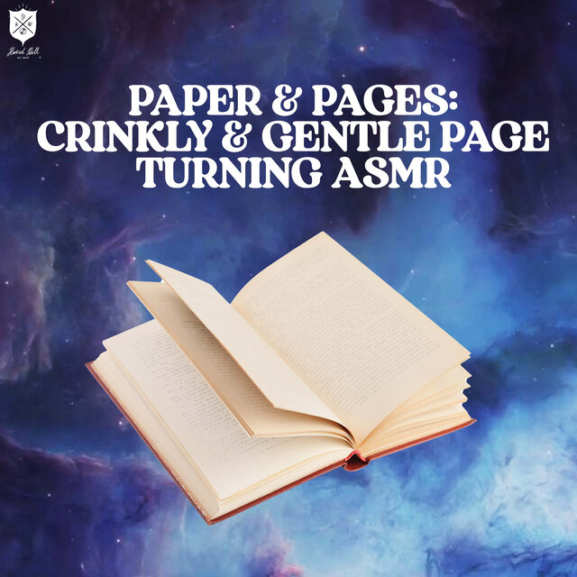 Paper & Pages: Crinkly And Gentle Page Turning ASMR