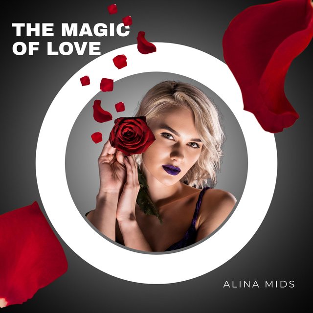 The Magic of Love by Alina Mids on TIDAL