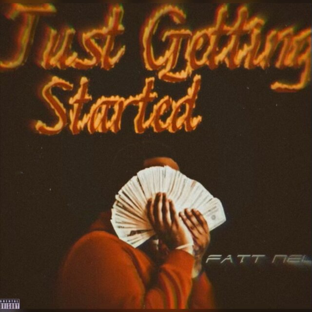 Just Getting Started
