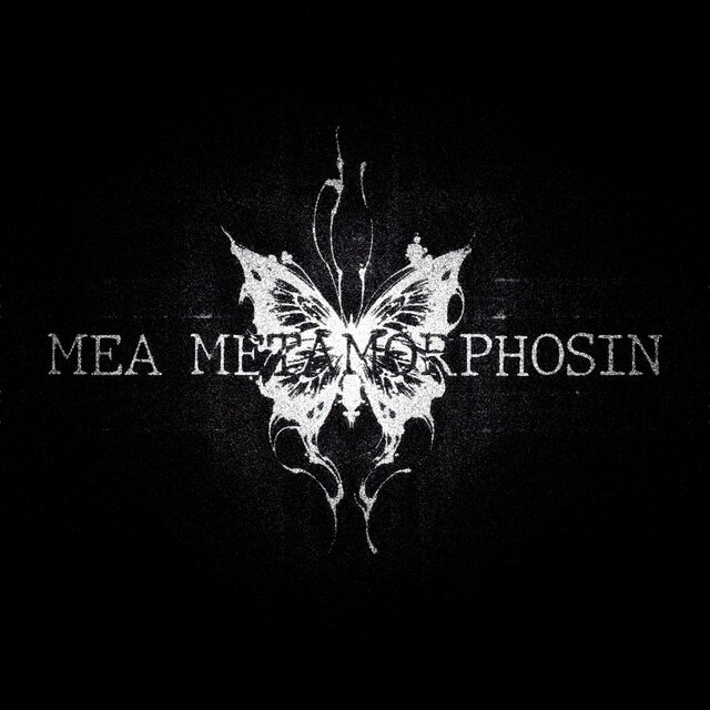 MEA METAMORPHOSIN