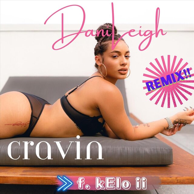Cravin (Remix)