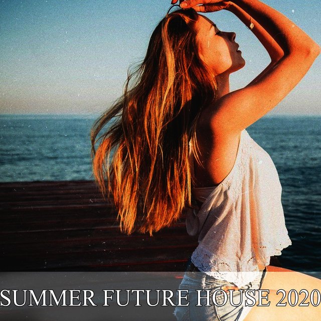 Summer Future House 2020