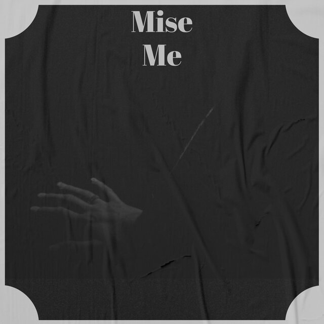 Mise Me