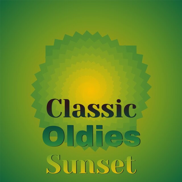 Classic Oldies Sunset