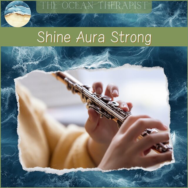 Seek the Sun, Shine Aura Strong