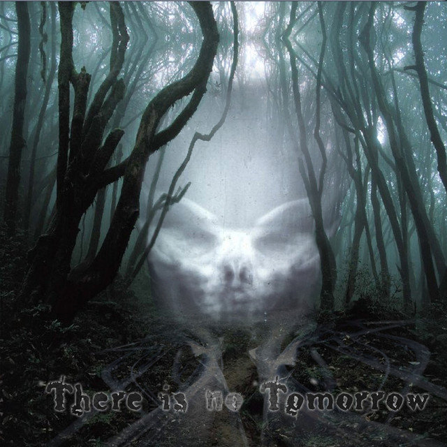 There is no Tomorrow