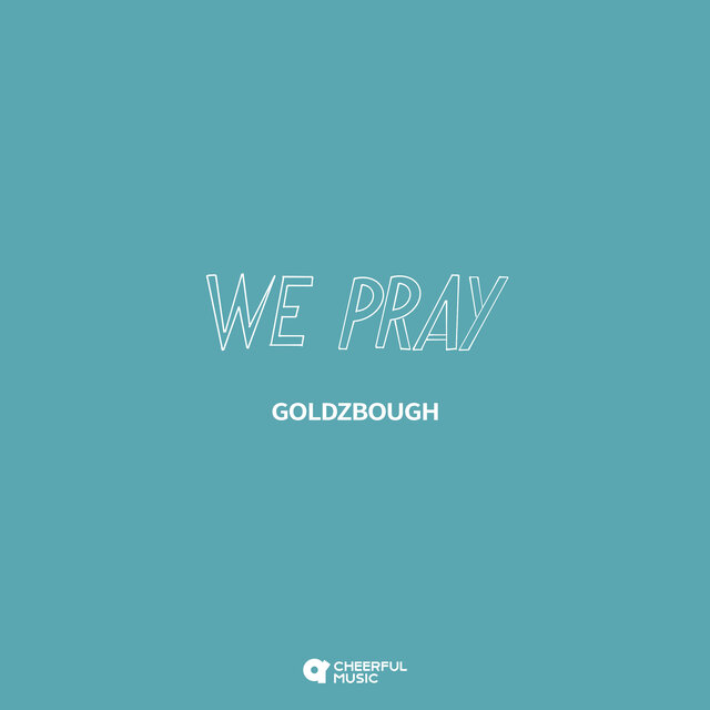 We Pray